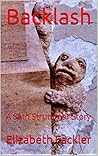 Backlash: A Seth Strummar Story (The Seth Strummar Saga Book 3)