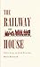 The Railway House - Tales f...