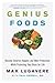 Genius Foods: Become Smarte...