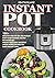 Instant Pot Cookbook: 100+ ...