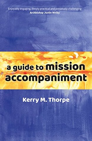 A Guide to Mission Accompaniment (Kindle Edition)