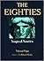The Eighties by Vincent Virga