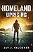 Homeland: Uprising (Bunker #1-5)