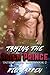 Taming the Alien Prince (Intergalactic Lurve, #2)