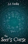 The Seer's Curse by J.J. Faulks The Seer's Curse by J.J. Faulks