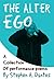 The Alter Ego by Stephen A. Dantes