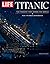 LIFE Titanic by LIFE