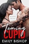 Taming Cupid