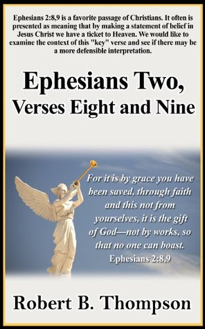 Ephesians Two, Verses Eight and Nine