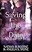 Saving the Date (1Night Stand)