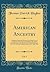 American Ancestry, Vol. 1: ...