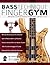 Bass Technique Finger Gym: ...