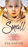 Small: A true sto...