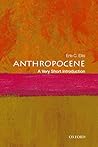 Anthropocene by Erle C. Ellis