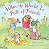 When the World Is Full of Friends by Gillian Shields