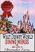 Walt Disney World Dining Menus and Money Saving Tips by Christopher Eason