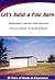 Let's Build a Pole Barn by Darrell Davis