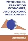 Institutions, Transition Economies, and Economic Development