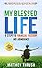 My Blessed Life: 9 Steps to...
