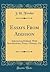 Essays from Addison: Selected and Edited, with Introductions, Notes, Glossary, Etc (Classic Reprint)