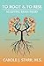 To Root & To Rise: Acceptin...