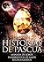 Historias de pascua: 3.5 (M...