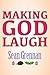 Making God Laugh by Sean Grennan