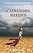Cassandra Heeded (Second Ch...