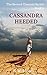 Cassandra Heeded (Second Chances #2)