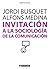 Invitación a la sociología de la comunicación (Manuales) (Spanish Edition)