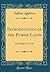 Introduction of the Power Loom: And Origin of Lowell (Classic Reprint)