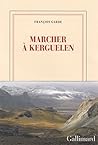 Marcher à Kerguelen