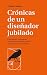 Crónicas de un diseñador jubilado by Carlos Cubeiro