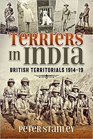 'Terriers' in India: British Territorials 1914-19 (Hardcover)