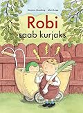 Robi saab kurjaks