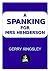 A Spanking For Mrs Henderson