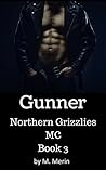 Gunner by M. Merin Gunner by M. Merin
