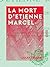 La Mort d'Etienne Marcel - ...