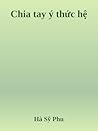 Chia tay ý thức hệ
