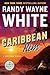Caribbean Rim (A Doc Ford Novel)
