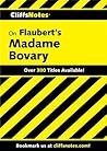 CliffsNotes on Flaubert's Madame Bovary (Cliffsnotes Literature Guides)