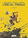 L'Incal Finale by Alejandro Jodorowsky