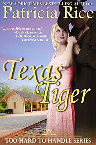 Texas Tiger (Too Hard to Handle #3)