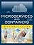 Microservices and Containers
