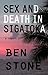 Sex and Death in Sigatoka by Ben Stone