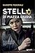 Stella di piazza Giudia (Italian Edition)