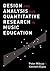 Design and Analysis for Quantitative Research in Music Education