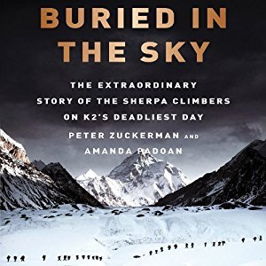 Buried in the Sky: The Extraordinary Story of the Sherpa Climbers on K2's Deadliest Day