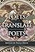 Poets Translate Poets: A Hudson Review Anthology
