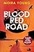 Blood Red Road (Dust Lands, #1)